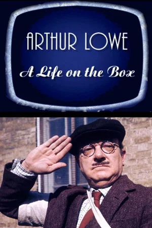 Постер: A Life on the Box: Arthur Lowe