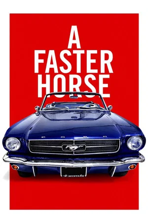 Постер: A Faster Horse