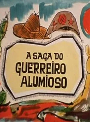 Постер: A Saga do Guerreiro Alumioso