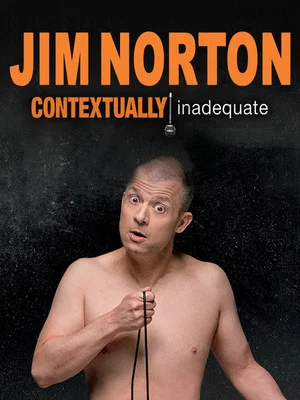 Постер: Jim Norton: Contextually Inadequate