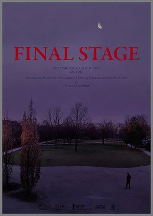 Постер: FINAL STAGE [The Time for All but Sunset – BGYOR]