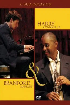 Постер: Harry Connick, Jr and Branford Marsalis : A Duo Occasion
