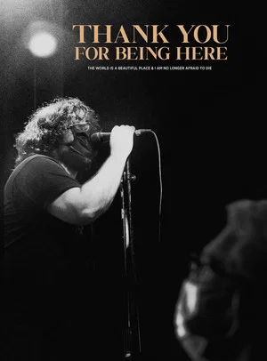 Постер: Thank You For Being Here