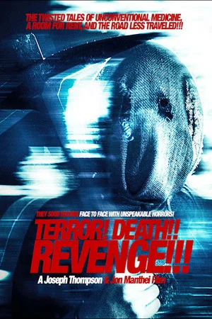 Постер: Terror! Death! Revenge!