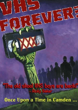 Постер: VHS Forever?: Once Upon a Time In Camden