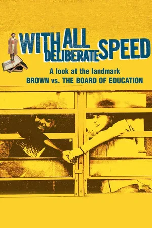 Постер: With All Deliberate Speed