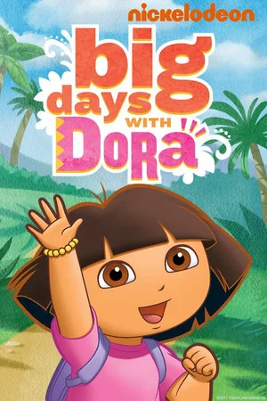 Постер: Big Days with Dora