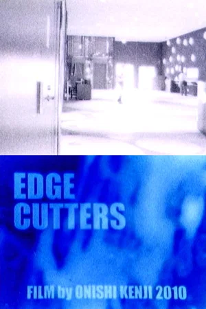 Постер: EDGE CUTTERS