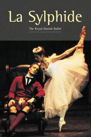 Постер: La Sylphide - The Royal Danish Ballet