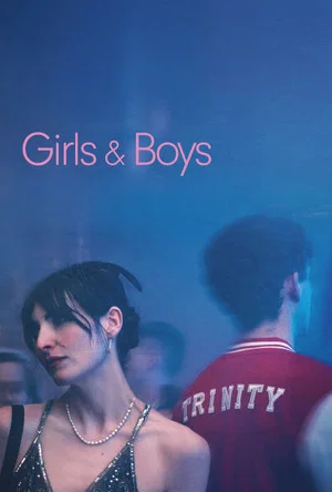 Постер: Girls & Boys