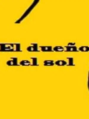 Постер: El dueño del sol