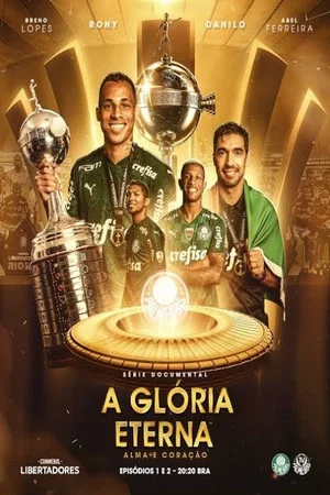 Постер: A glória eterna - Alma e coração