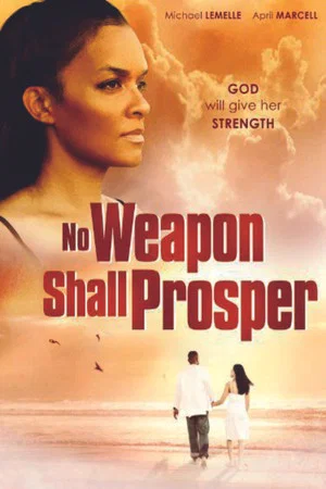 Постер: No Weapon Shall Prosper
