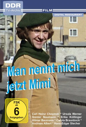 Постер: Man nennt mich jetzt Mimi...