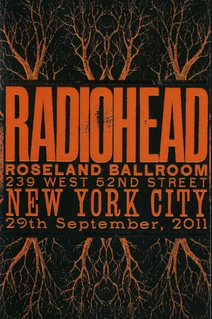 Постер: Radiohead: Roseland Ballroom 2011