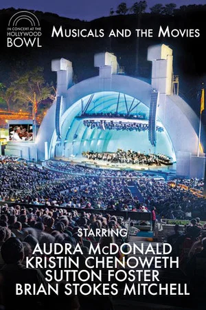Постер: In Concert at The Hollywood Bowl: Musicals and the Movies