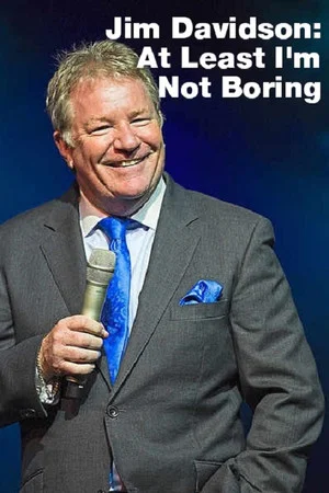 Постер: Jim Davidson: At Least I'm Not Boring