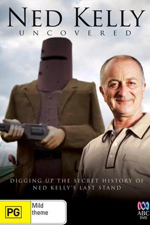 Постер: Ned Kelly Uncovered
