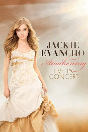 Постер: Jackie Evancho: Awakening - Live in Concert