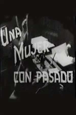 Постер: Una mujer con pasado