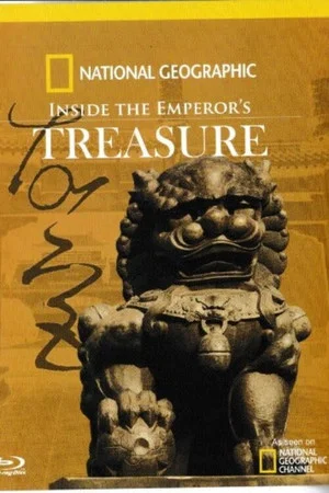 Постер: Inside The Emperor's Treasure