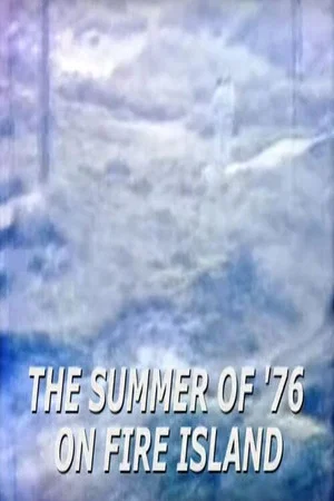 Постер: The Summer of '76 on Fire Island