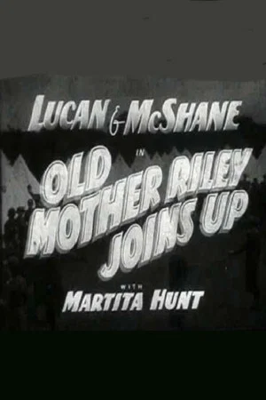 Постер: Old Mother Riley Joins Up
