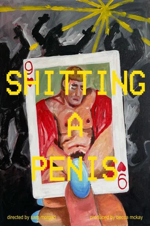 Постер: SHITTING A PENIS