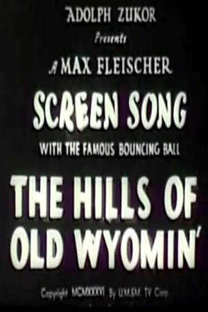 Постер: The Hills of Old Wyomin'