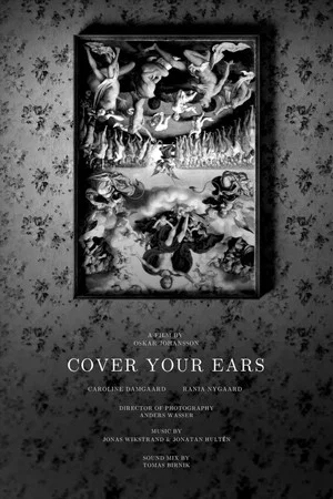 Постер: Cover Your Ears