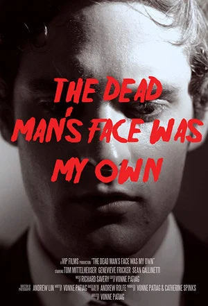 Постер: The Dead Man's Face Was My Own
