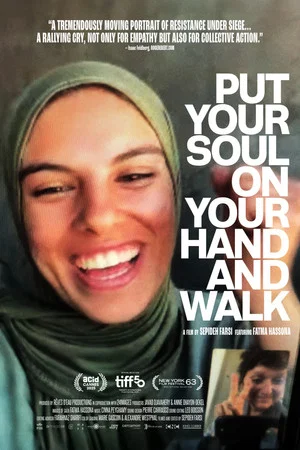 Постер: Put Your Soul on Your Hand and Walk