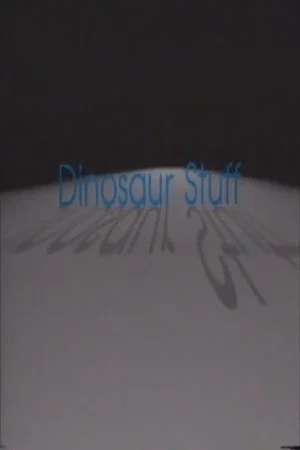 Постер: Dinosaur Stuff