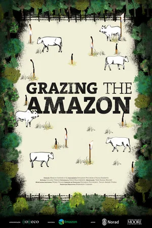 Постер: Grazing the Amazon