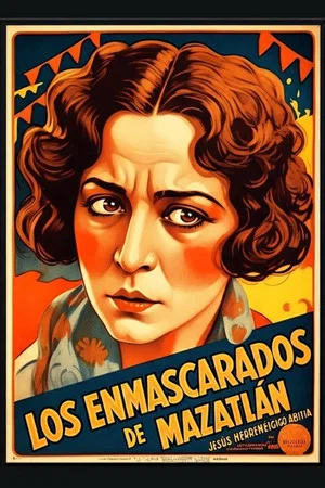 Постер: Los enmascarados de Mazatlán