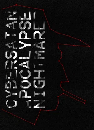 Постер: Cybersatan Apocalypse Nightmares