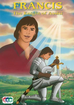 Постер: Francis: The Knight of Assisi