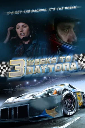 Постер: 3 Weeks to Daytona