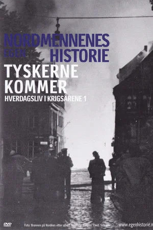 Постер: Nordmennenes Egen Historie - Tyskerne Kommer