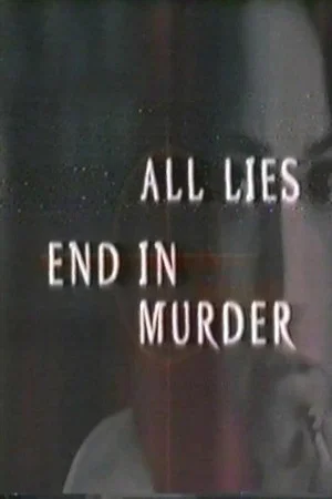 Постер: All Lies End in Murder