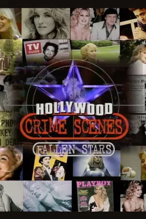 Постер: Hollywood Crime Scenes: Fallen Stars