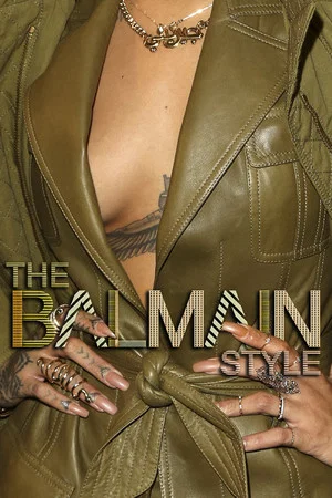 Постер: The Balmain Style