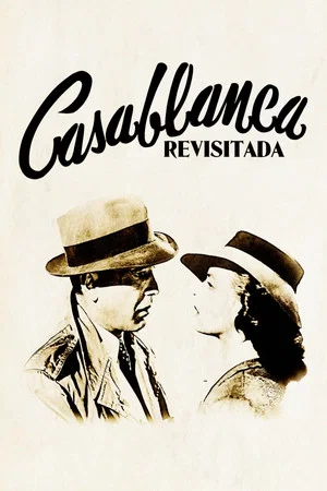 Постер: Casablanca revisitada