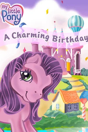 Постер: My Little Pony: A Charming Birthday