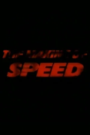 Постер: The Making of 'Speed'