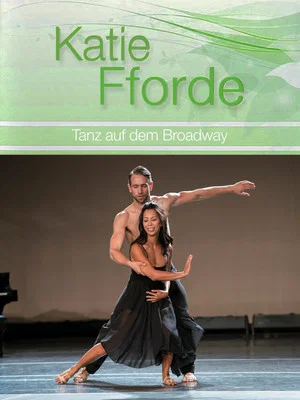 Постер: Katie Fforde: Dance on Broadway