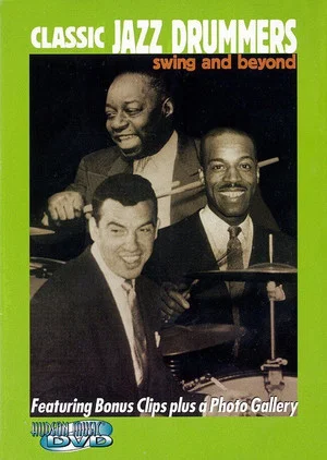 Постер: Classic Jazz Drummers: Swing Era and Beyond
