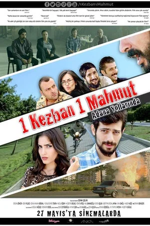Постер: 1 Kezban 1 Mahmut: Adana Yollarında