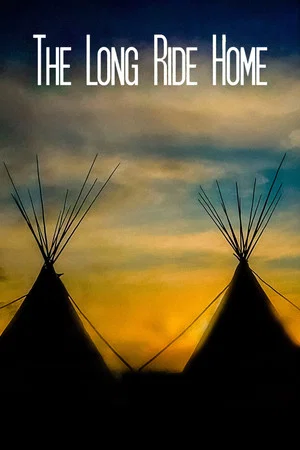 Постер: The Long Ride Home