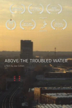Постер: Above the Troubled Water